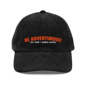"Be Adventurous" Corduroy Cap